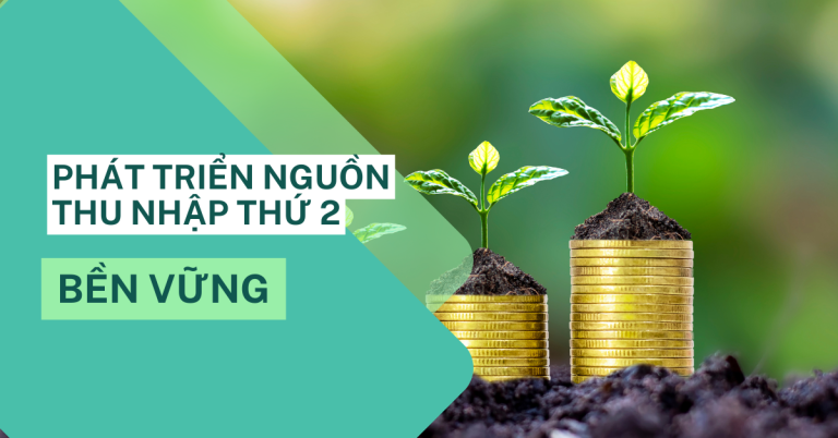 Phát triển nguồn thu nhập thứ 2 bền vững